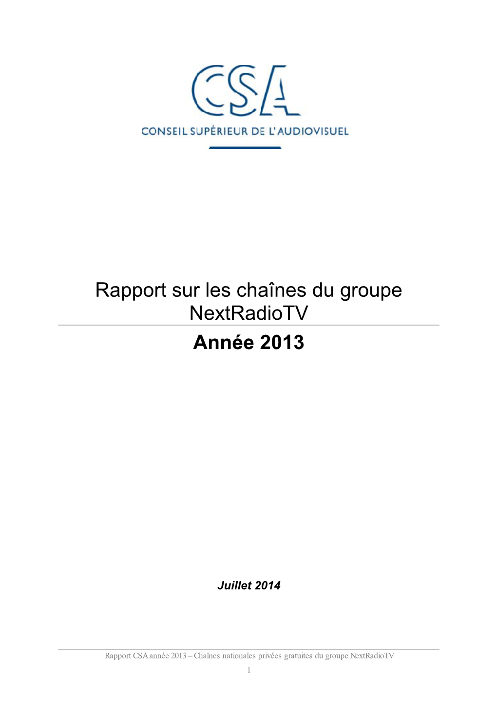 Rapport Sur Les Chaînes Du Groupe Nextradiotv Année 2013