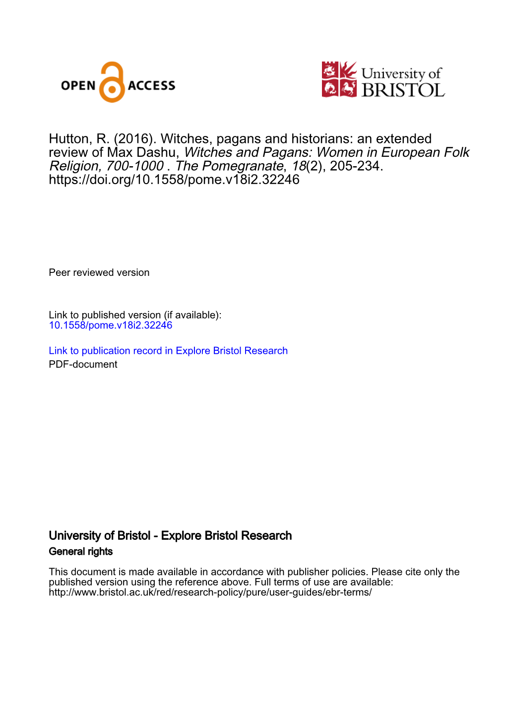 Hutton, R. (2016). Witches, Pagans and Historians: an Extended Review of Max Dashu, Witches and Pagans: Women in European Folk Religion, 700-1000