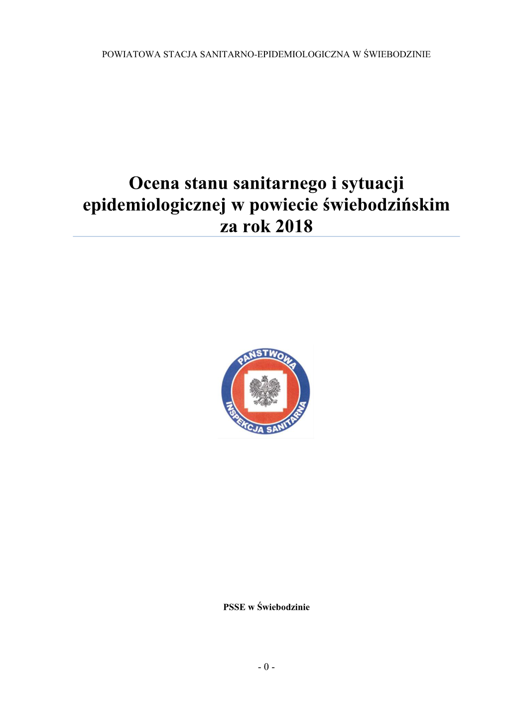 Ocena Stanu Sanitarnego I Sytuacji Epidemiologicznej W Powiecie Świebodzińskim Za Rok 2018