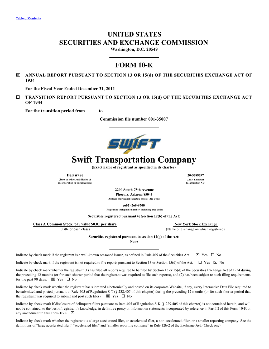 Swift Transportation Company (Exact Name of Registrant As Specified in Its Charter)