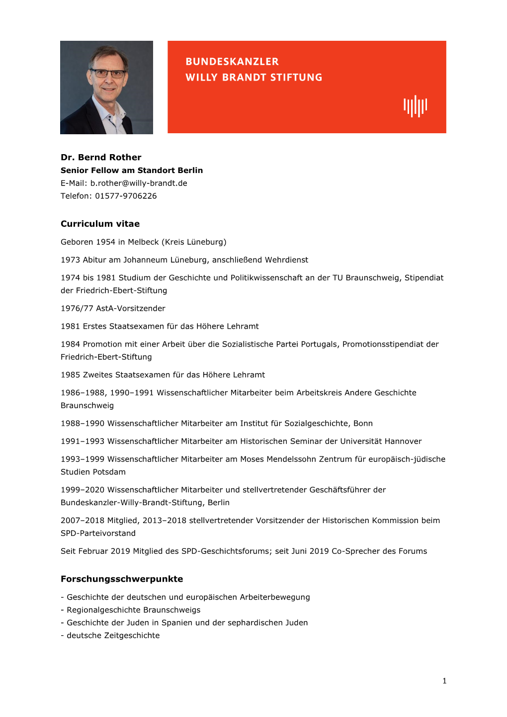 Dr. Bernd Rother Curriculum Vitae Forschungsschwerpunkte