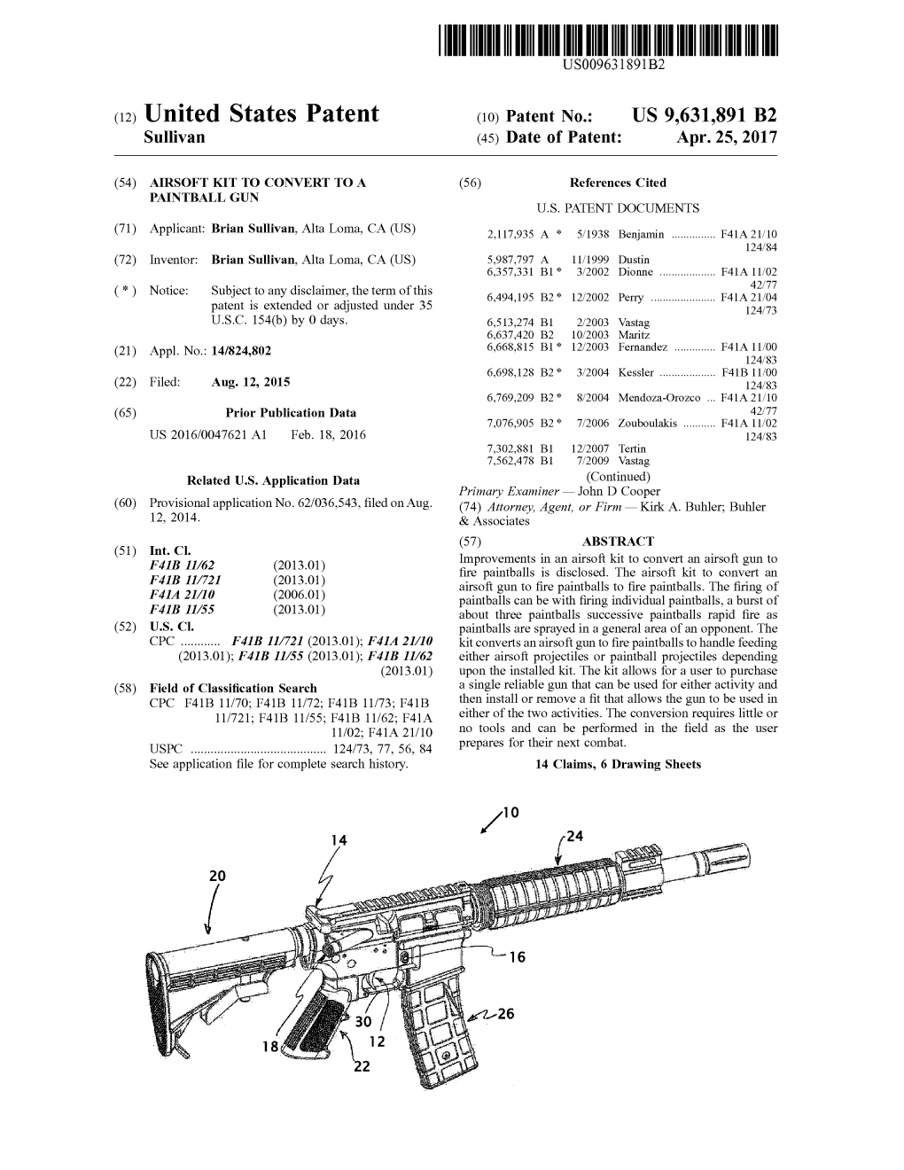 (12) United States Patent (10) Patent No.: US 9,631,891 B2 Sullivan (45) Date of Patent: Apr
