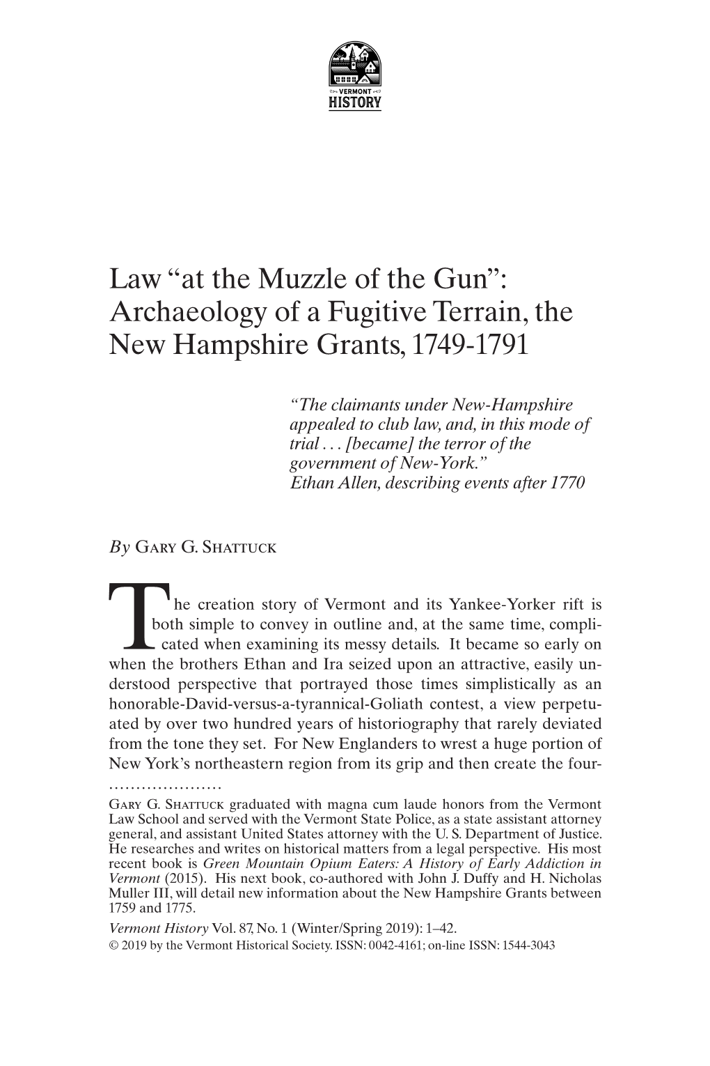 Law “At the Muzzle of the Gun”: Archaeology of a Fugitive Terrain, the New Hampshire Grants, 1749-1791