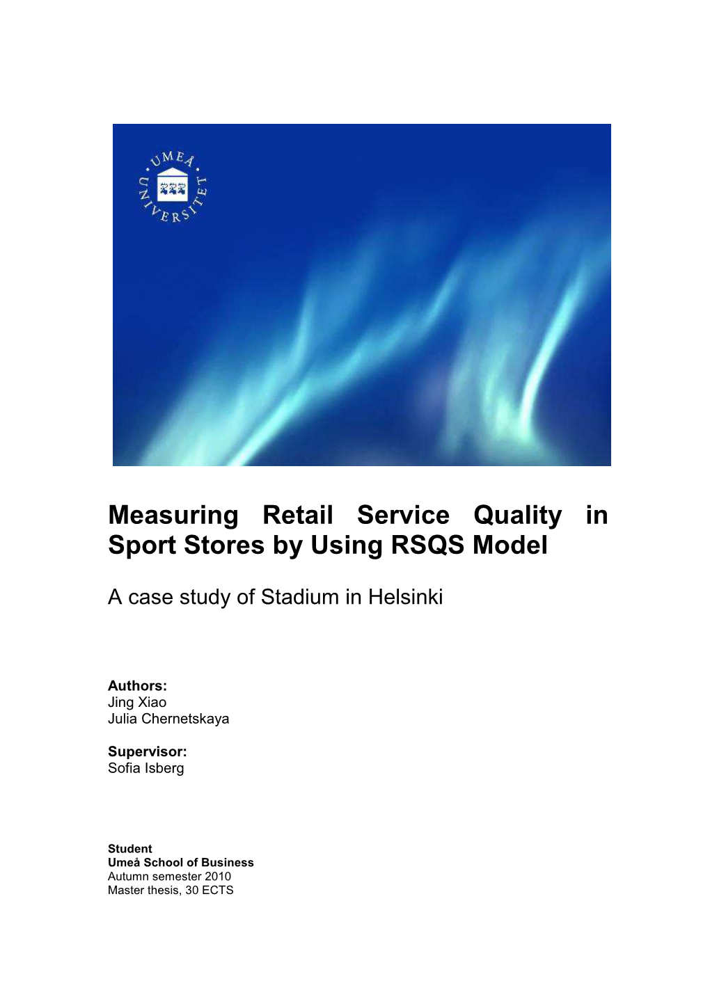 Measuring Retail Service Quality in Sport Stores by Using RSQS Model