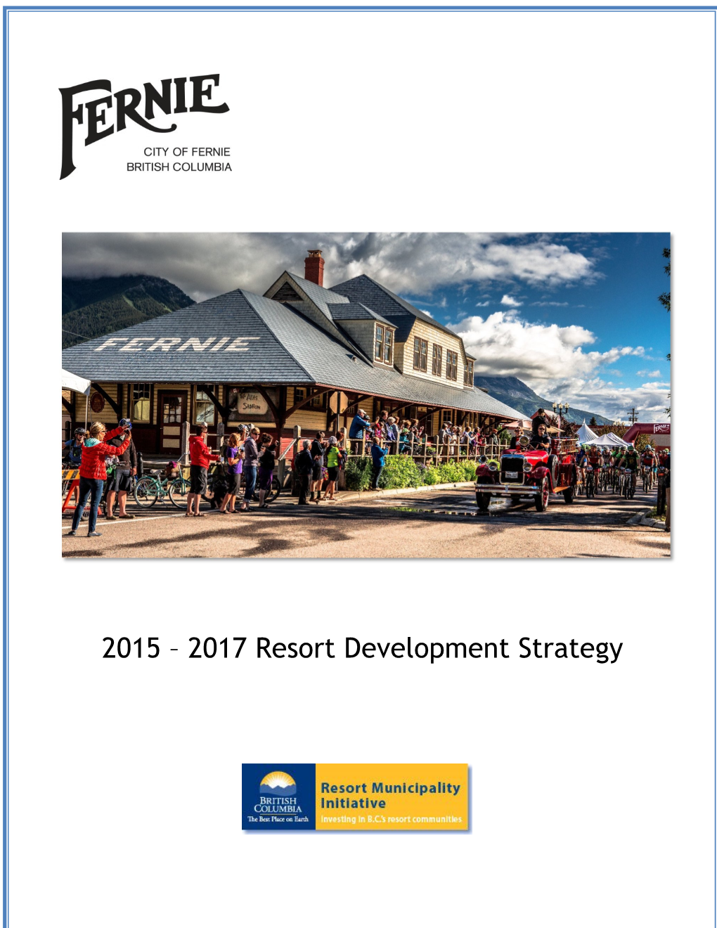 2015 – 2017 Resort Development Strategy