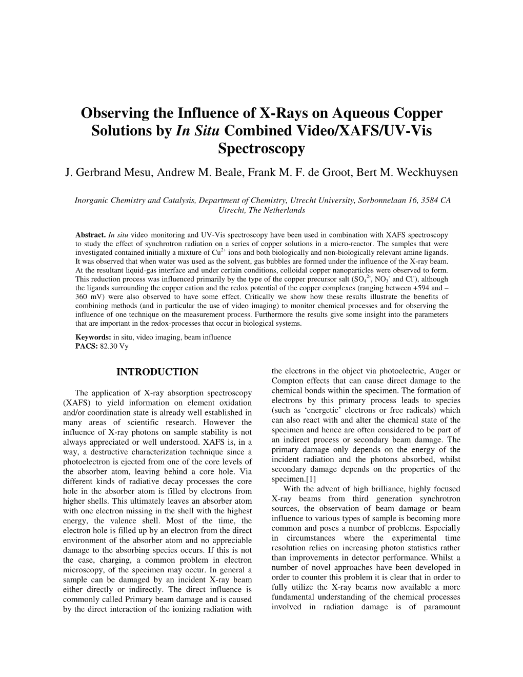 Observing the Influence of X-Rays on Aqueous Copper Solutions by in Situ Combined Video/XAFS/UV-Vis Spectroscopy J