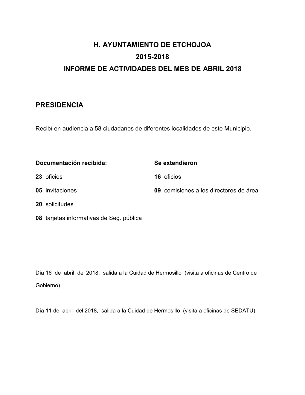 H. Ayuntamiento De Etchojoa 2015-2018 Informe De Actividades Del Mes De Abril 2018