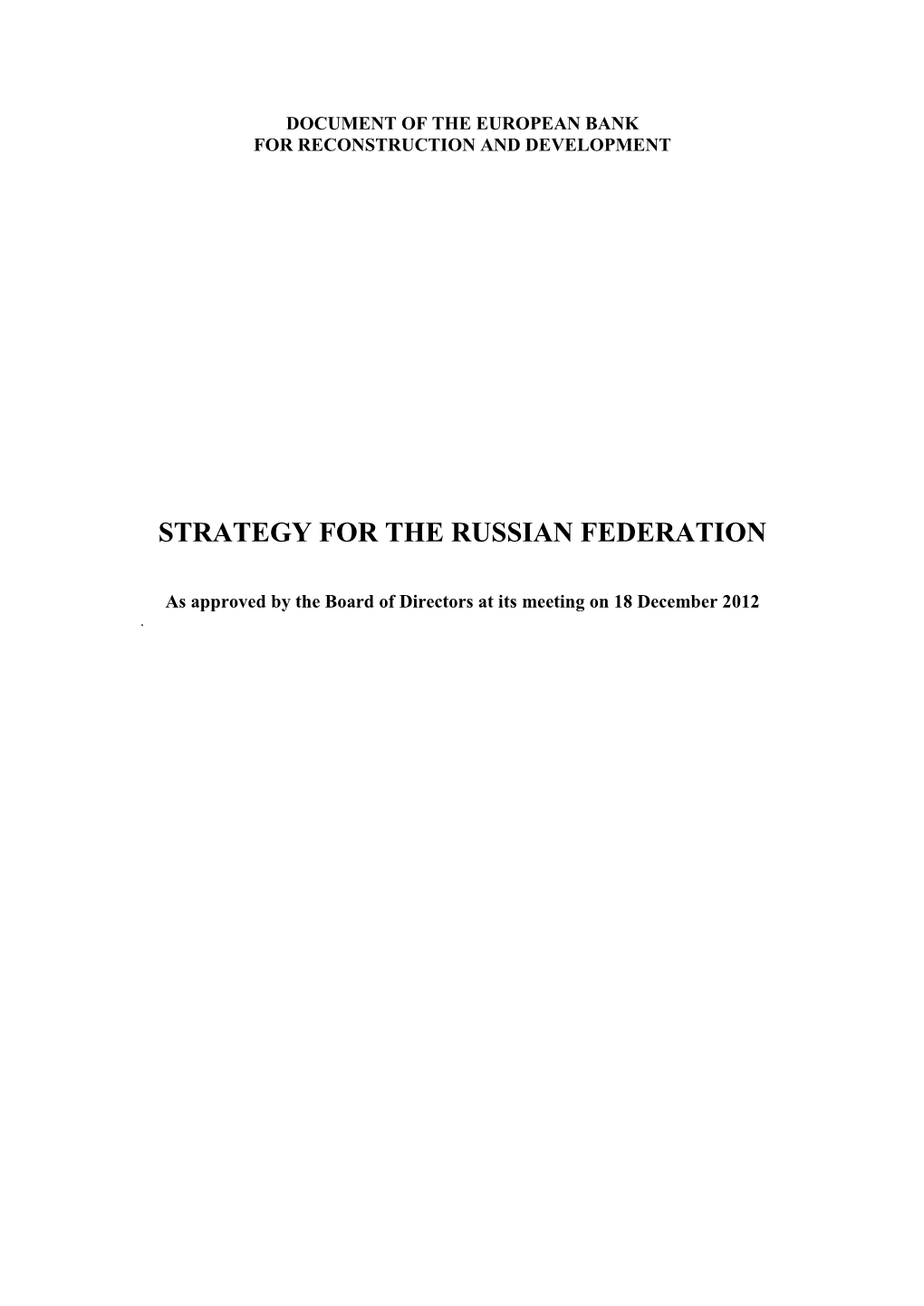 Strategy for the Russian Federation