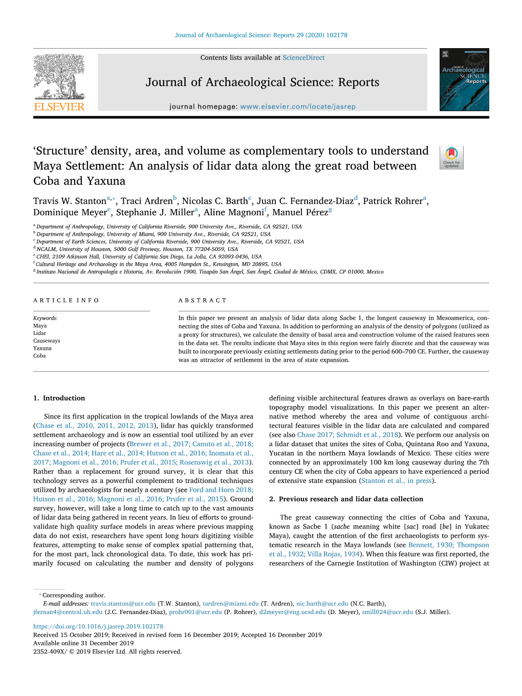 Density, Area, and Volume As Complementary Tools to Understand Maya Settlement an Analysis of Lidar Data Along