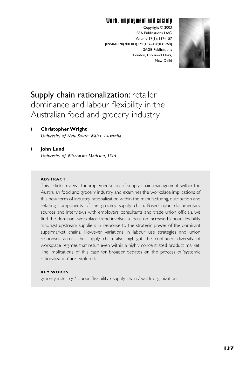 Supply Chain Rationalization: Retailer Dominance and Labour ﬂexibility in the Australian Food and Grocery Industry