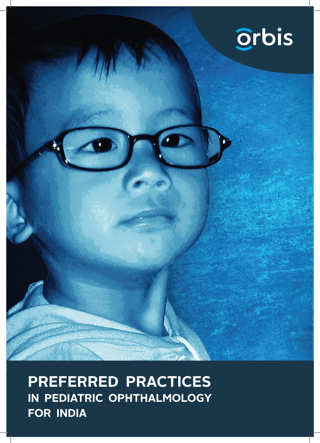 Preferred Practices in Pediatric Ophthalmology for India