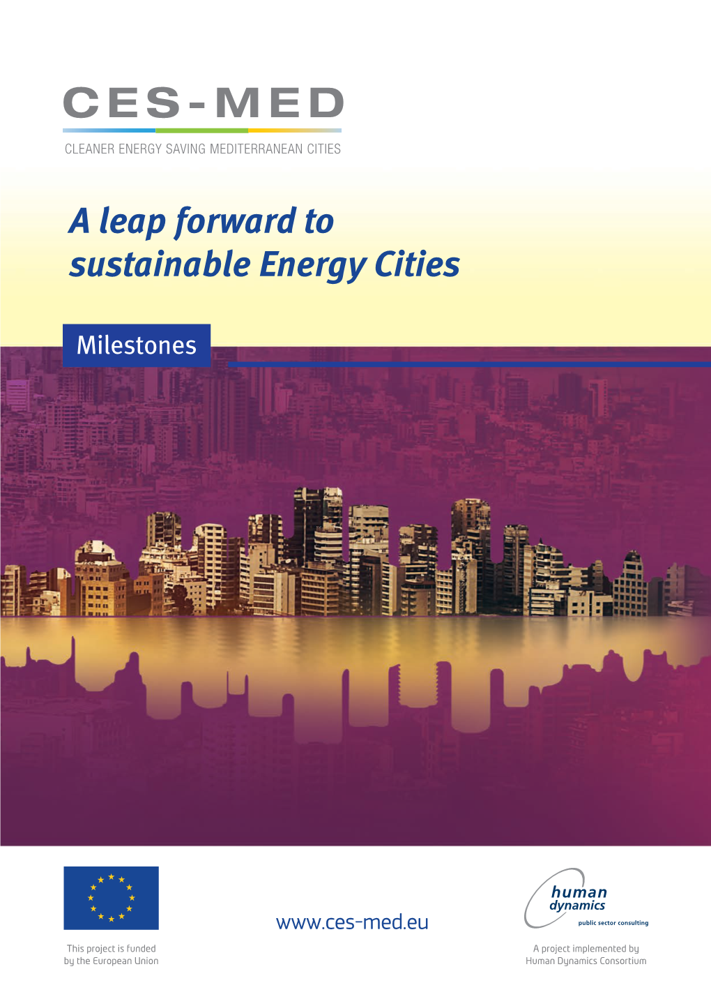 CES-MED: a Leap Forward to Sustainable Energy Cities