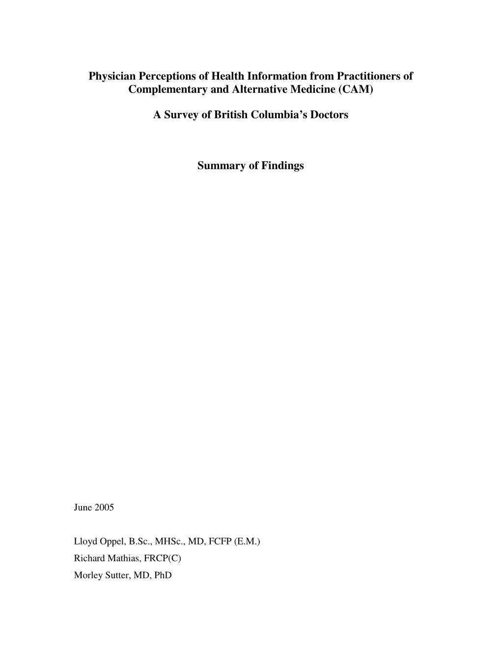 Physician Perceptions of Health Information from Practitioners of Complementary and Alternative Medicine (CAM)