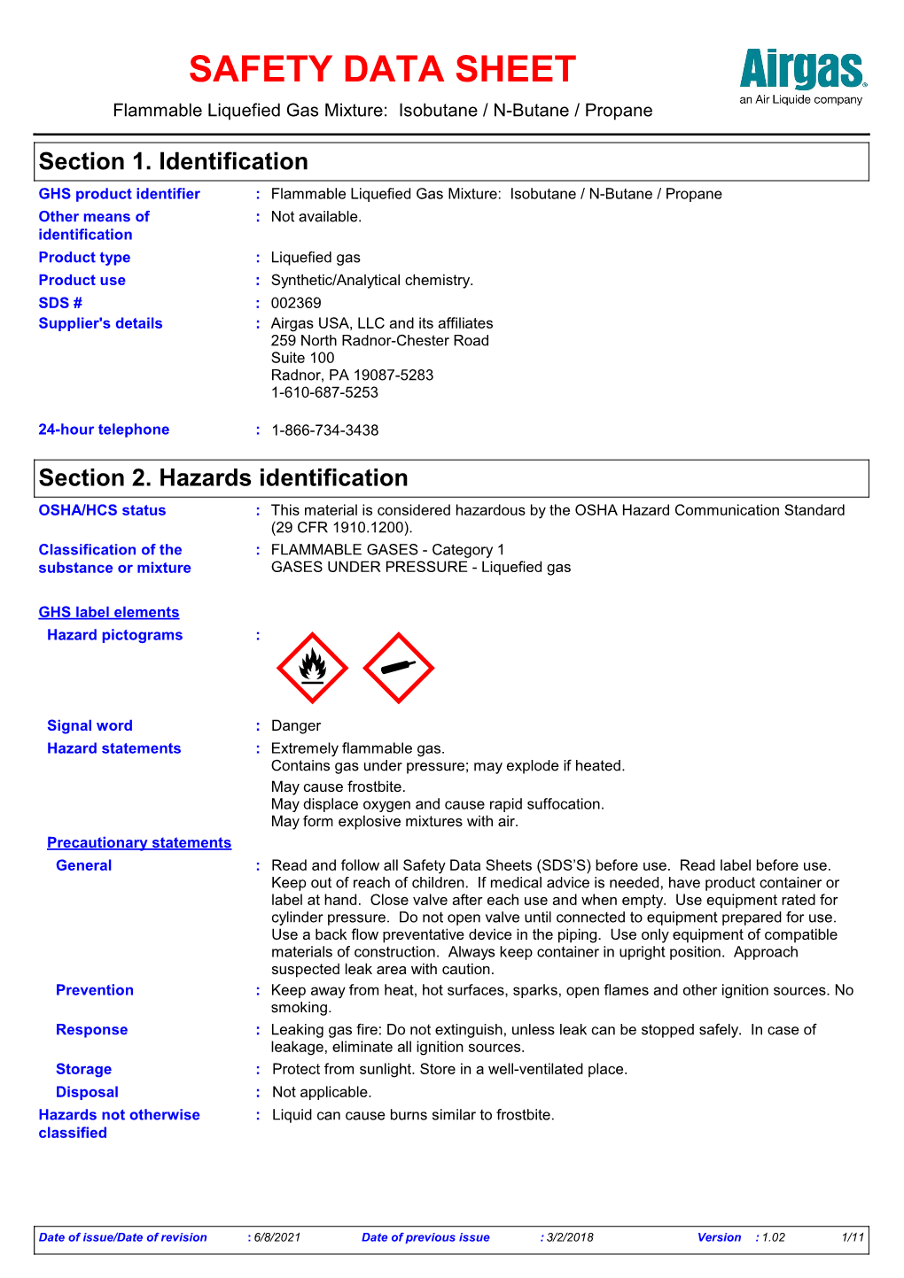 SAFETY DATA SHEET Flammable Liquefied Gas Mixture: Isobutane / N-Butane / Propane