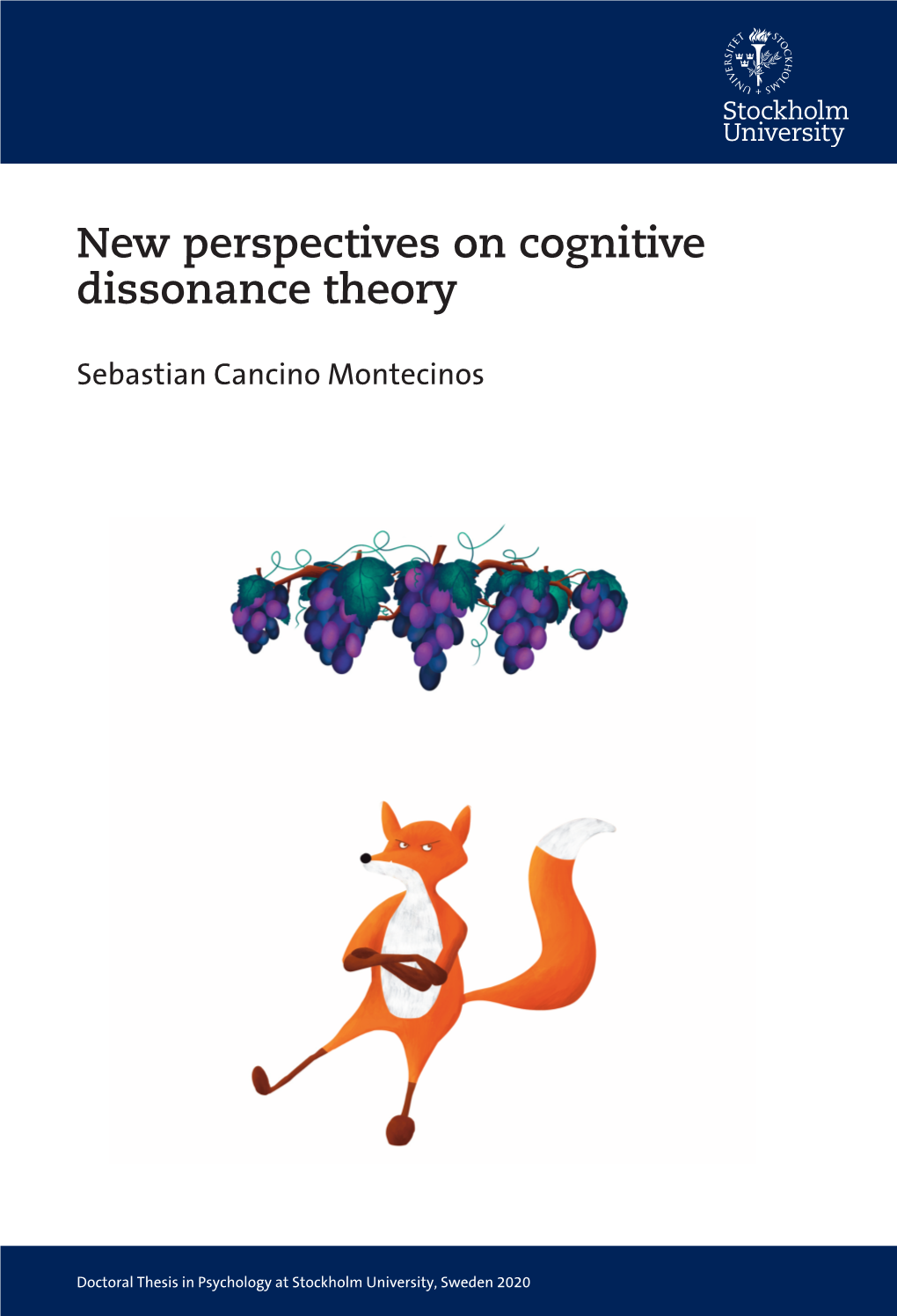 New Perspectives on Cognitive Dissonance Theory