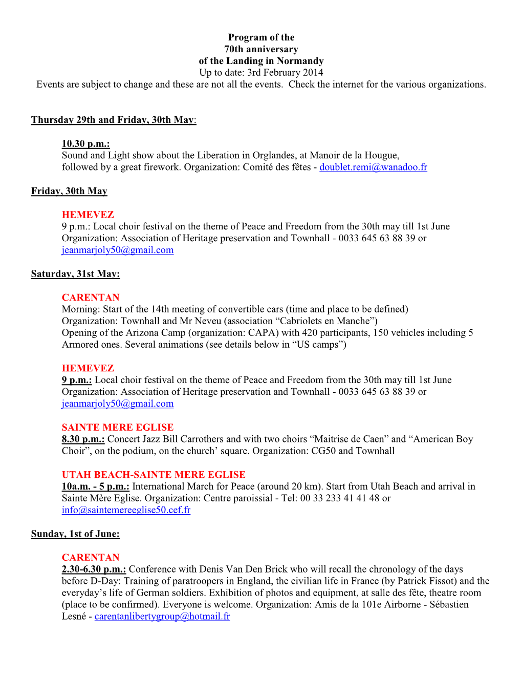 Program of the 70Th Anniversary of the Landing in Normandy up to Date: 3Rd February 2014 Events Are Subject to Change and These Are Not All the Events
