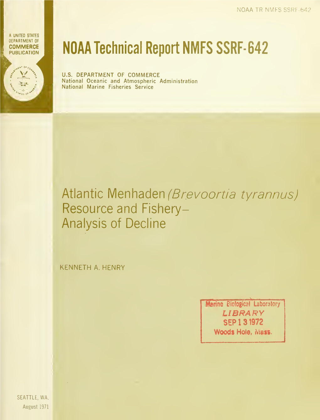 NOAA Technical Report NMFS SSRF-642