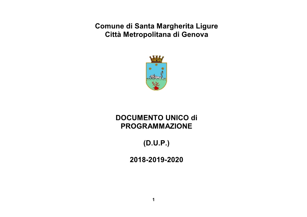 Comune Di Santa Margherita Ligure Città Metropolitana Di Genova DOCUMENTO UNICO Di PROGRAMMAZIONE (D.U.P.) 2018-2019-2020