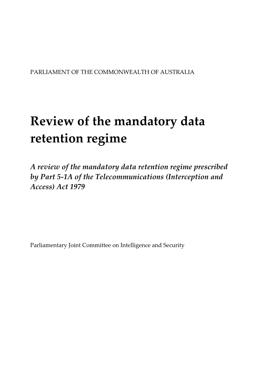 Review of the Mandatory Data Retention Regime