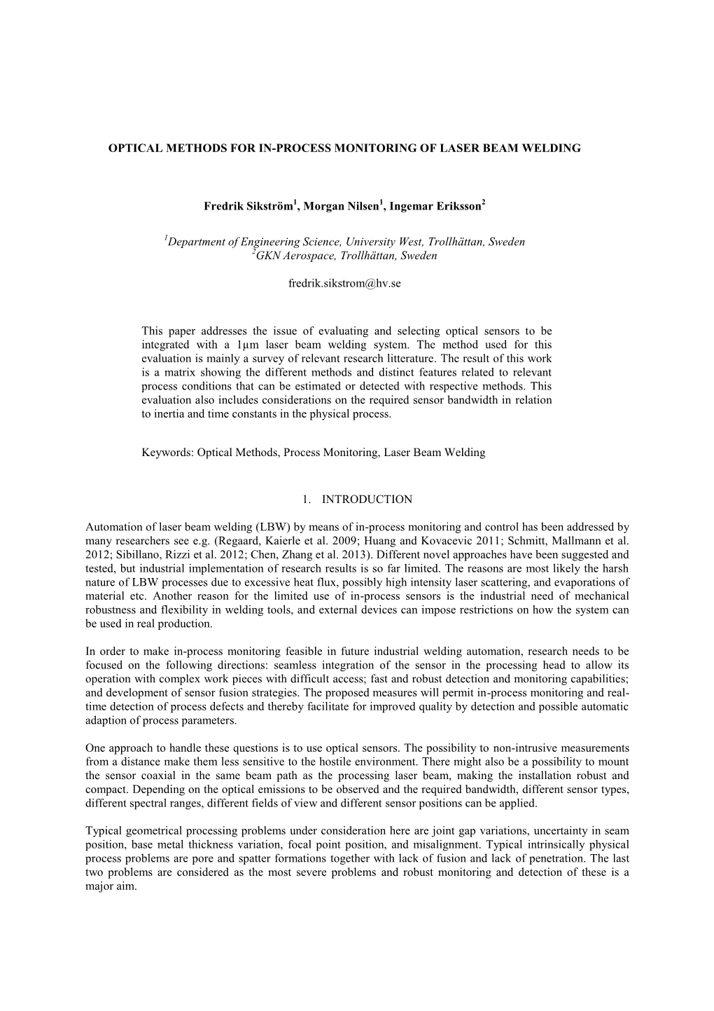 Optical Methods for In-Process Monitoring of Laser Beam Welding