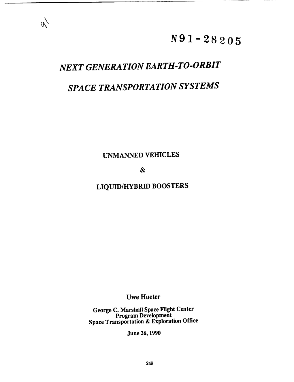 Next Generation Earth-To-Orbit Space Transportation Systems: Unmanned