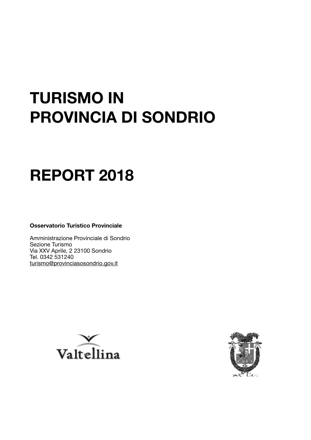 Turismo in Provincia Di Sondrio Report 2018