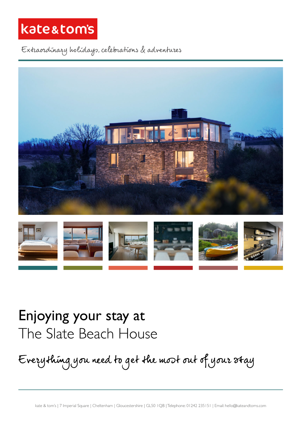 Enjoying Your Stay at the Slate Beach House