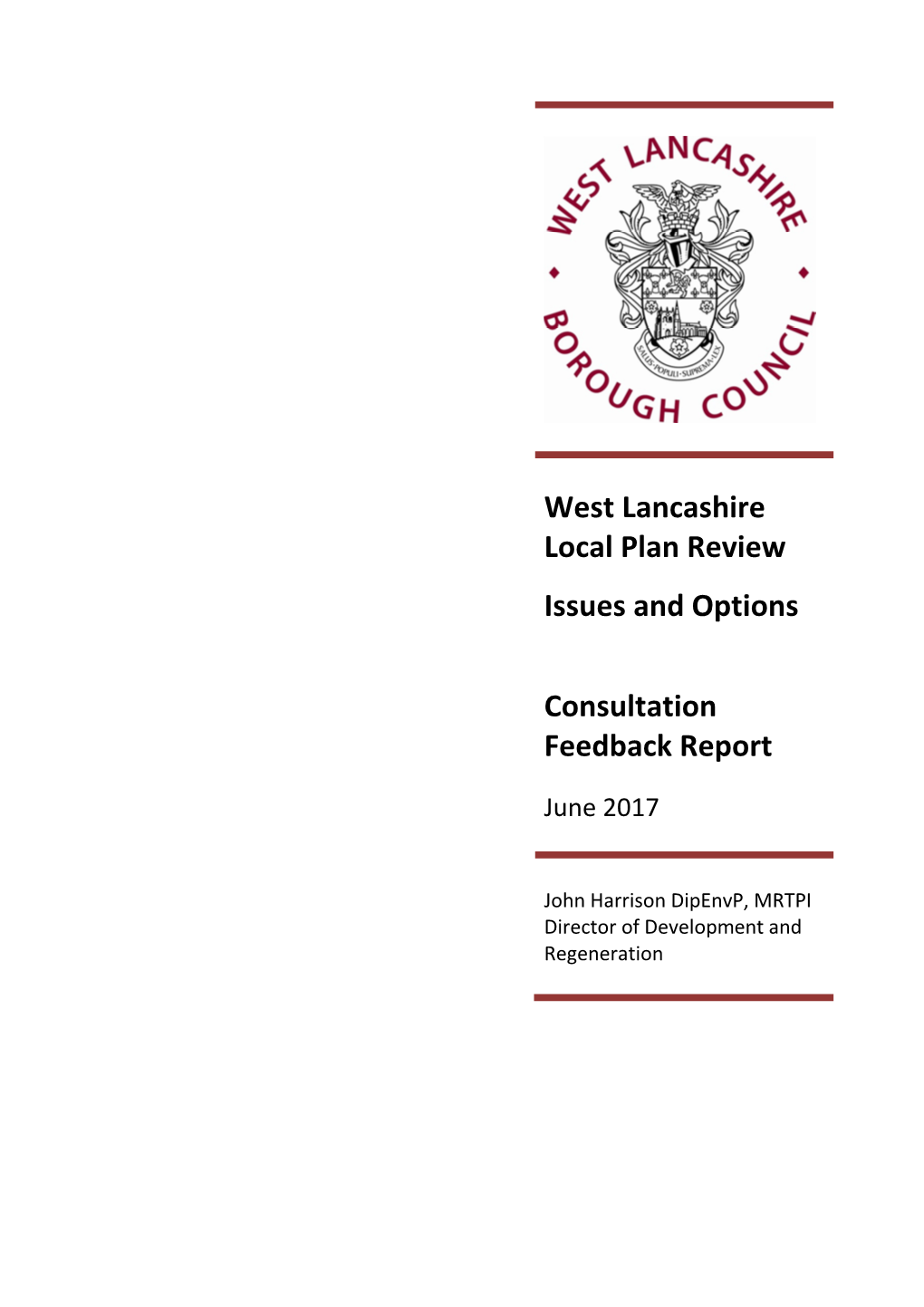 West Lancashire Local Plan Review Issues and Options Consultation Feedback Report