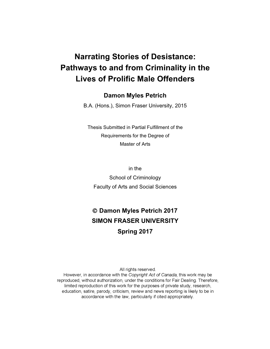 Narrating Stories of Desistance: Pathways to and from Criminality in the Lives of Prolific Male Offenders