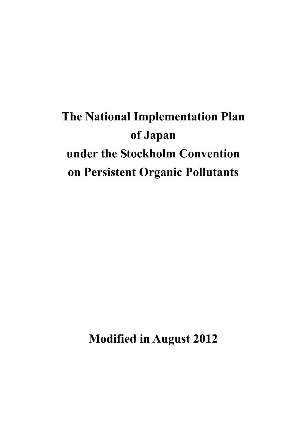The National Implementation Plan of Japan Under the Stockholm Convention on Persistent Organic Pollutants