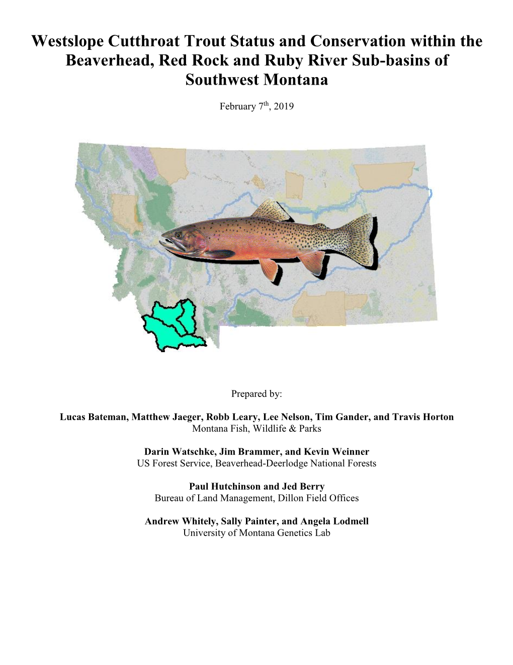 Westslope Cutthroat Trout Status and Conservation Within the Beaverhead, Red Rock and Ruby River Sub-Basins of Southwest Montana