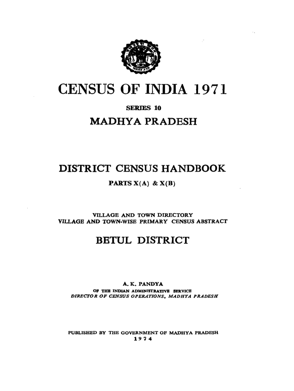 District Census Handbook, Betul, Parts X (A) & X(B), Series-10