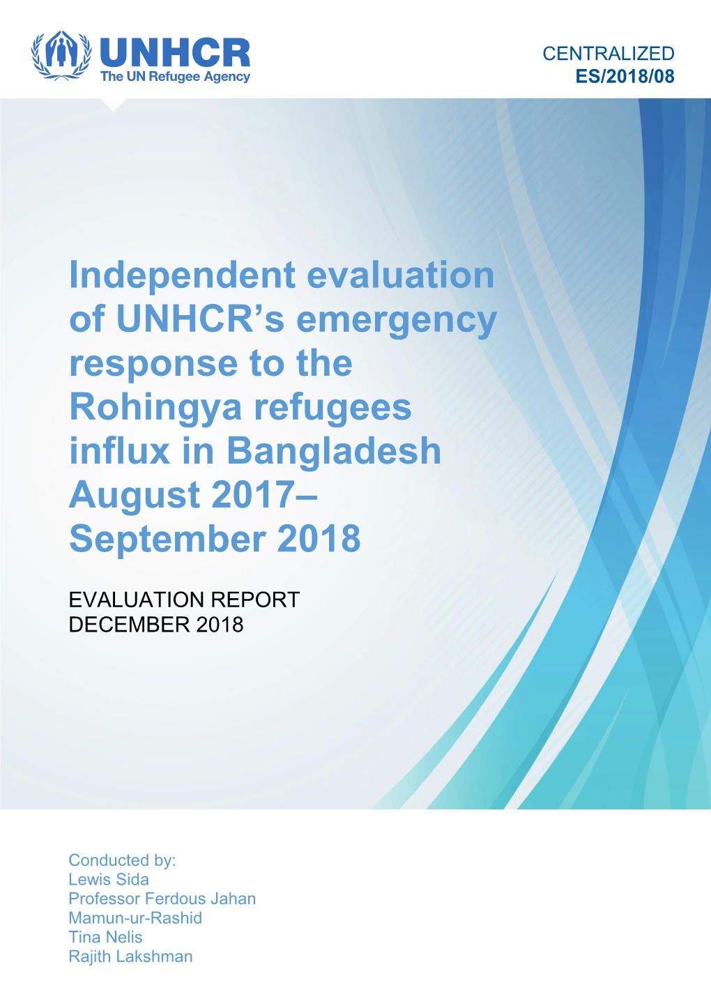Independent Evaluation of UNHCR's Emergency Response to The