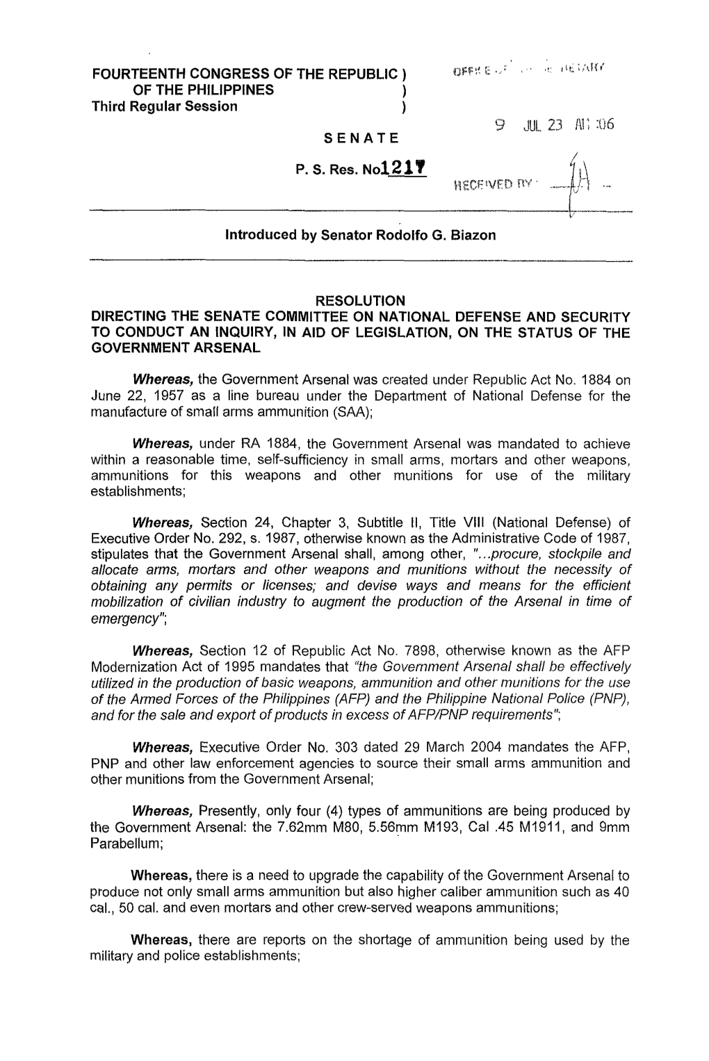 FOURTEENTH CONGRESS of the REPUBLIC ) Third Regular Session of the PHILIPPINES Introduced by Senator Rodolfo G. Biazon RESOLUTIO