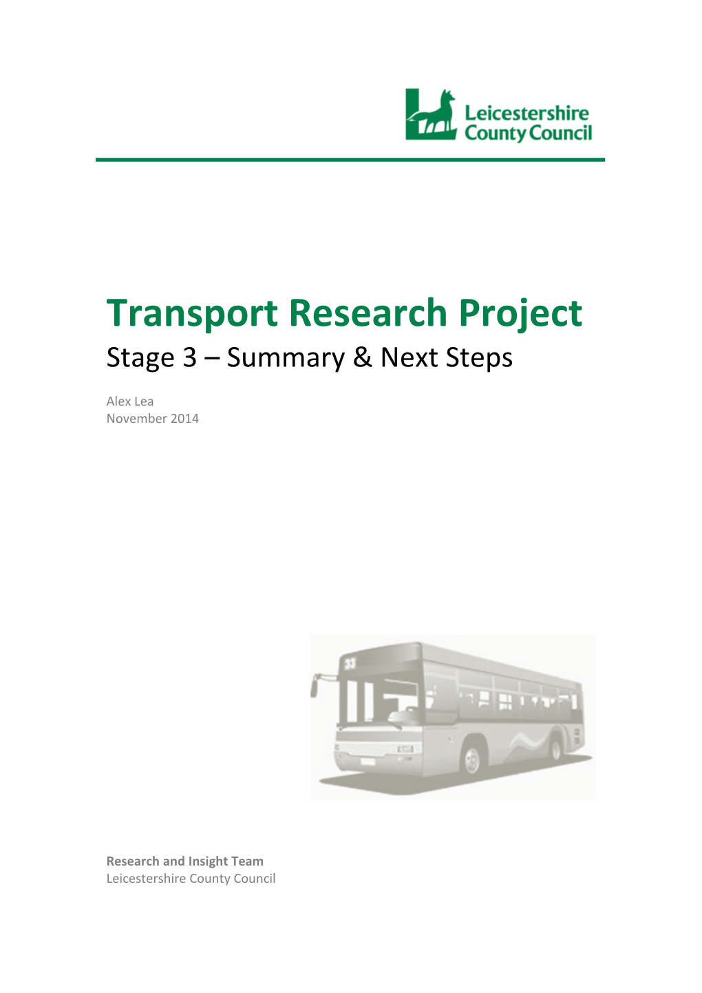 Transport Research Project Stage 3 – Summary & Next Steps