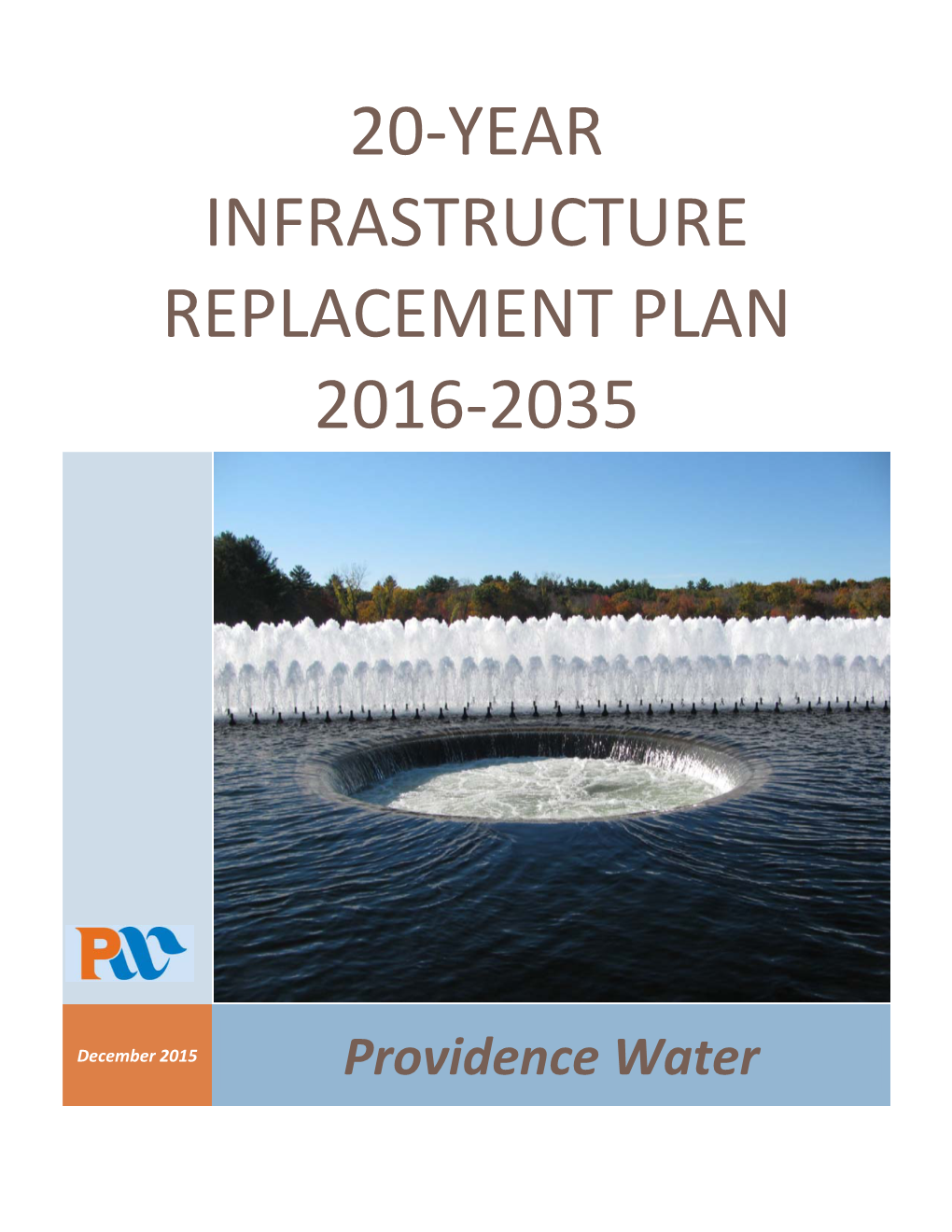 Water Main Rehabilitation Plan and Schedule ‐ Exhibit 9