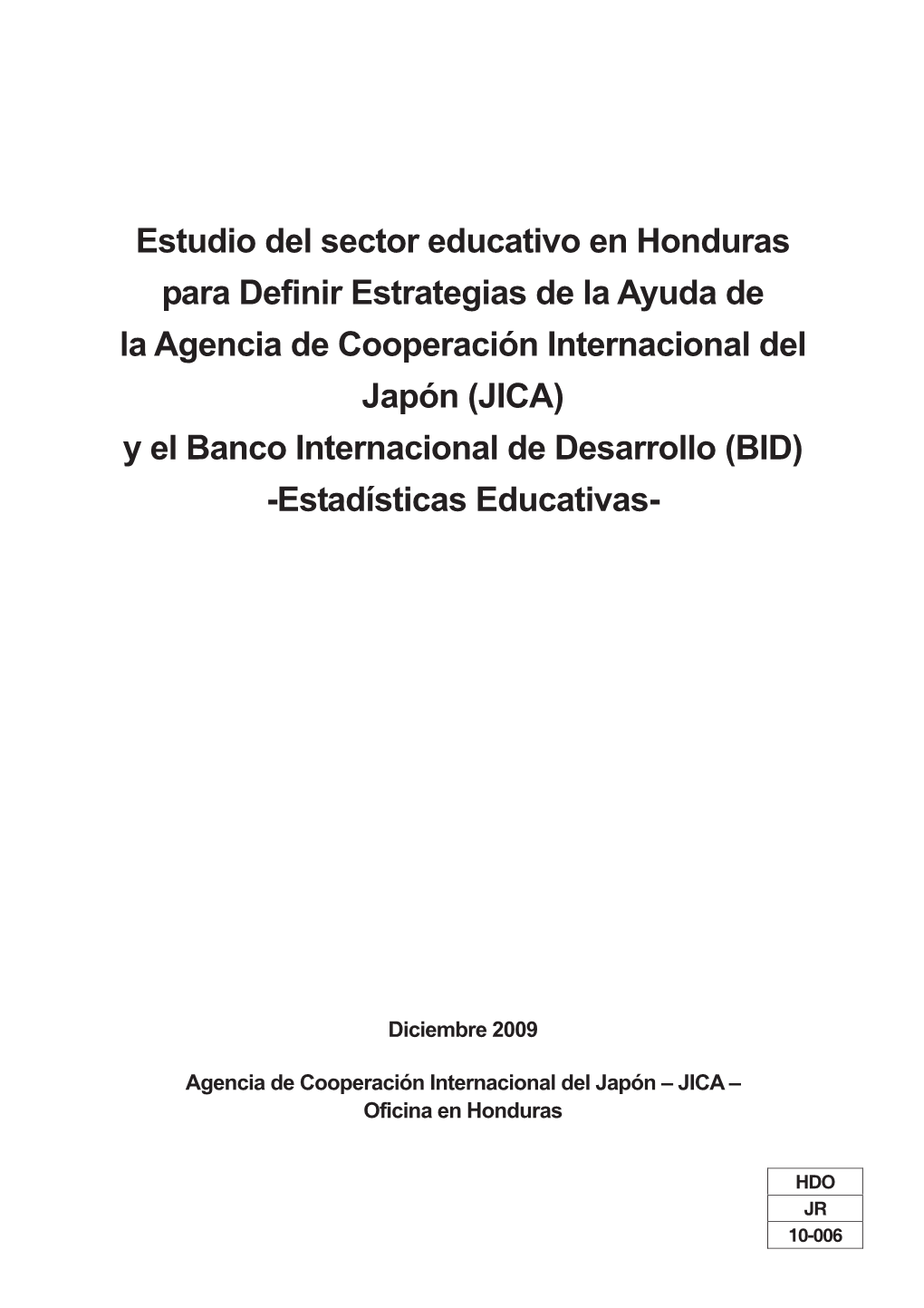Estudio Del Sector Educativo En Honduras Para Definir Estrategias