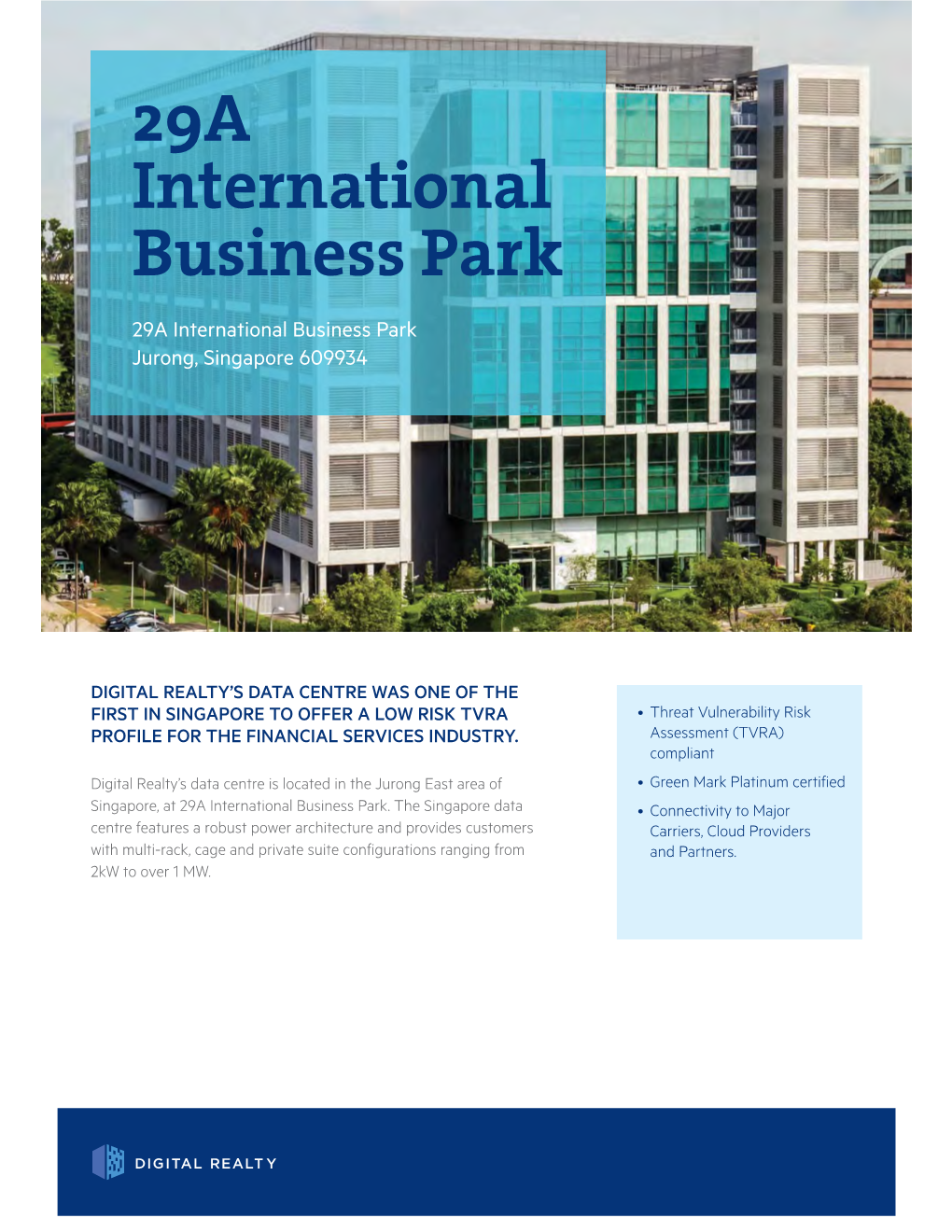 29A International Business Park 29A International Business Park Jurong, Singapore 609934