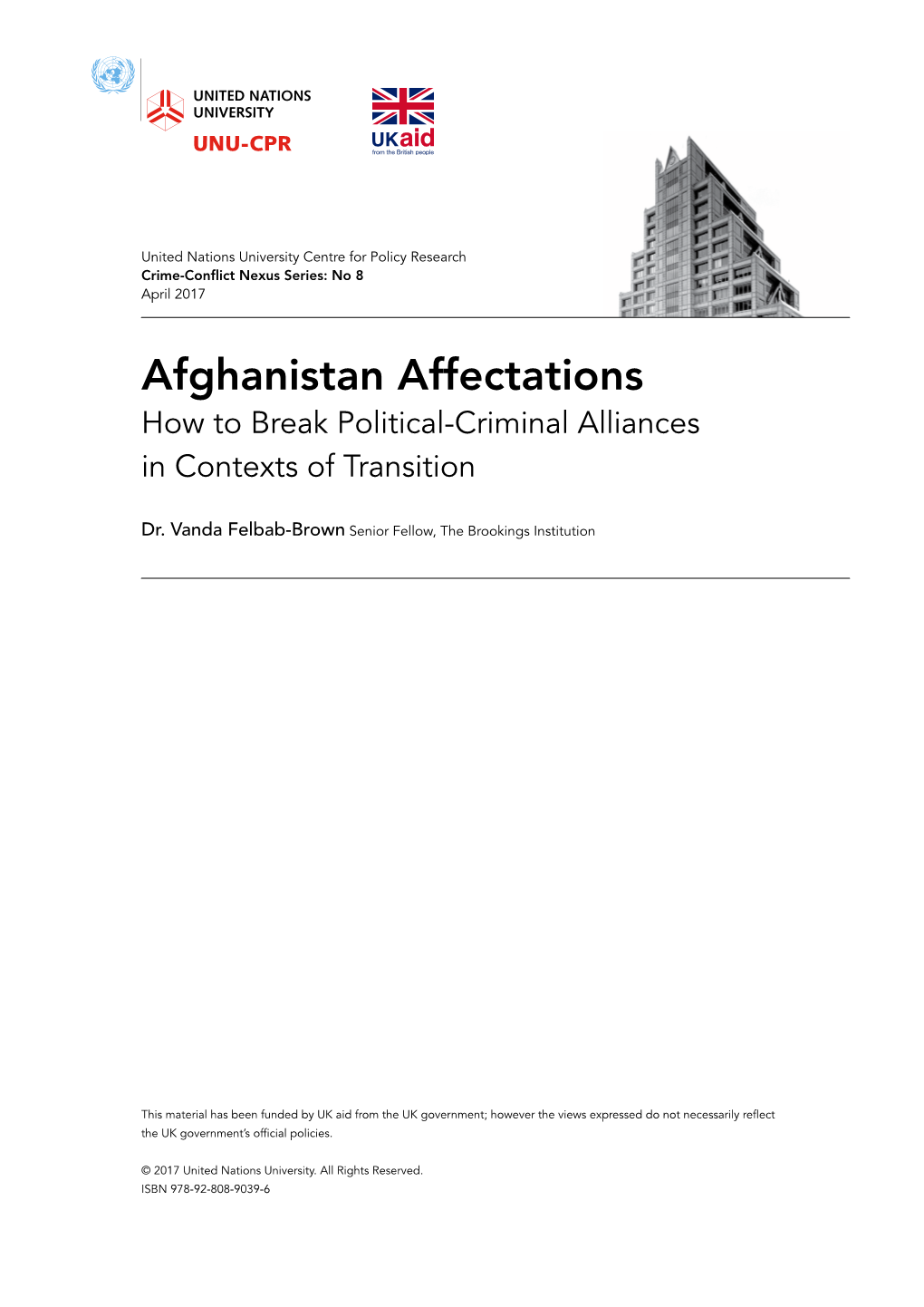 Afghanistan Affectations How to Break Political-Criminal Alliances in Contexts of Transition
