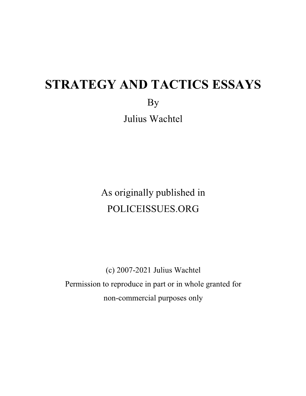 STRATEGY and TACTICS ESSAYS by Julius Wachtel