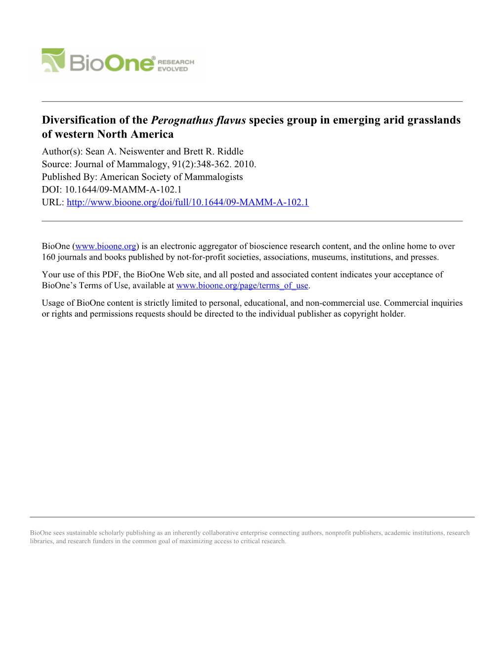 Diversification of the Perognathus Flavus Species Group in Emerging Arid Grasslands of Western North America Author(S): Sean A