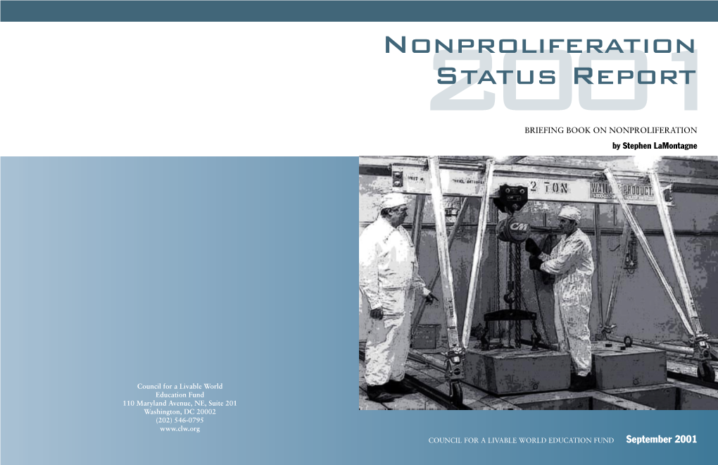NONPROLIFERATION STATUS REPORT 2001: Briefing Book on Nonproliferation ❘ 1