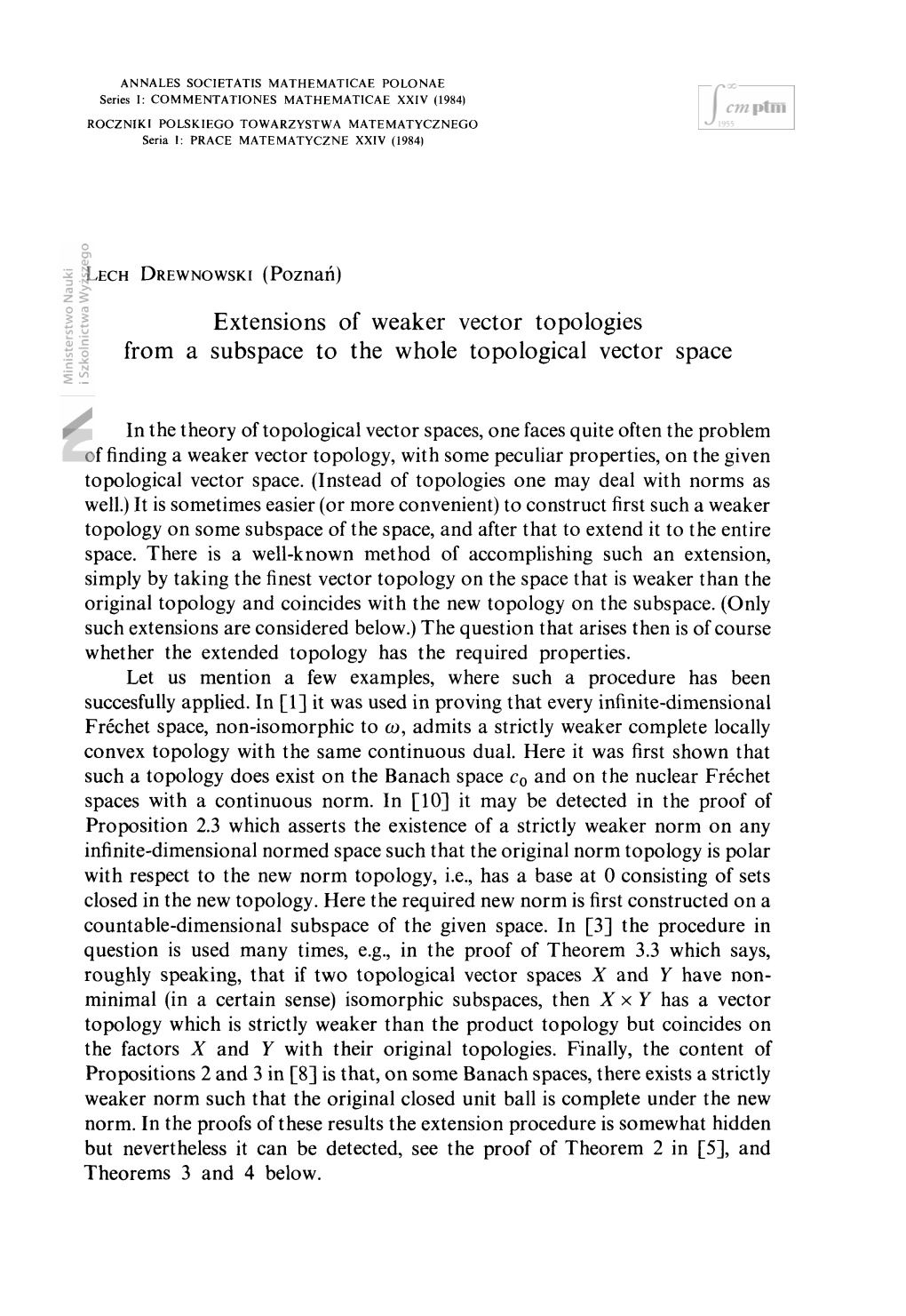 Extensions of Weaker Vector Topologies from a Subspace to the Whole Topological Vector Space