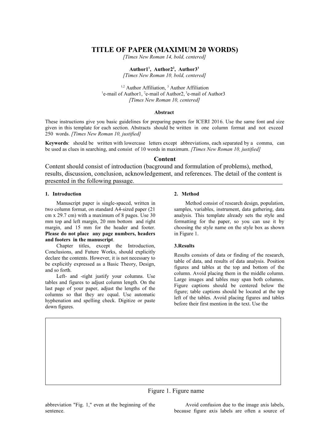 TITLE OF PAPER MAXIMUM 20 WORDS [Times New Roman 14, Bold, Centered]