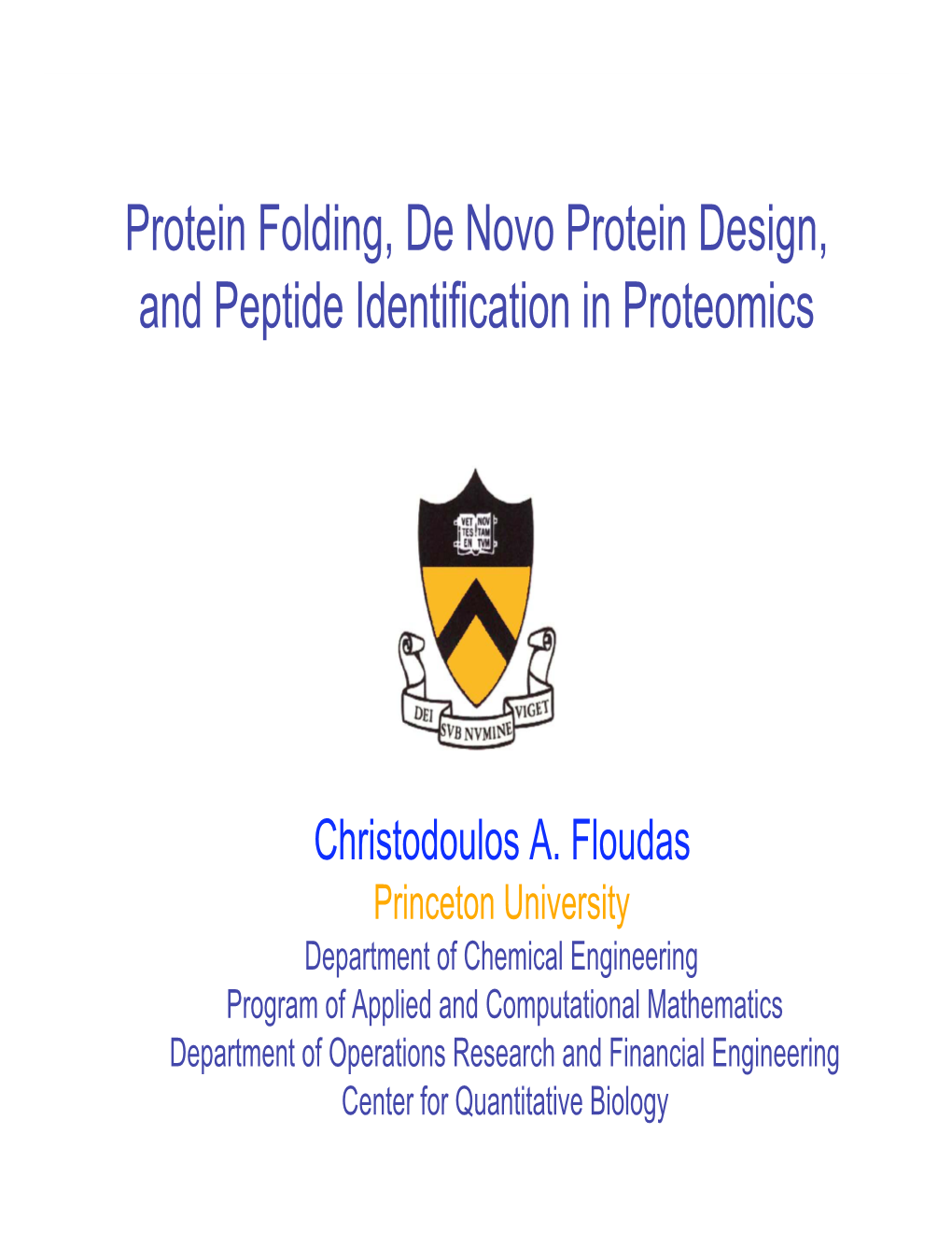 Protein Folding, De Novo Protein Design, and Peptide Identification in Proteomics