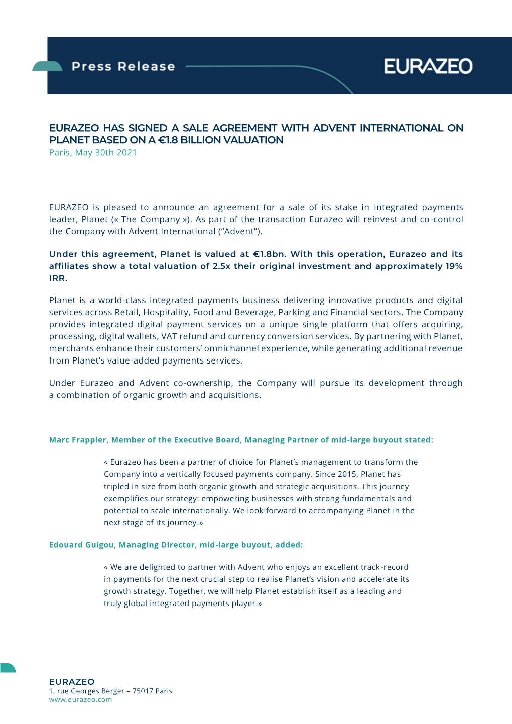 EURAZEO HAS SIGNED a SALE AGREEMENT with ADVENT INTERNATIONAL on PLANET BASED on a €1.8 BILLION VALUATION Paris, May 30Th 2021