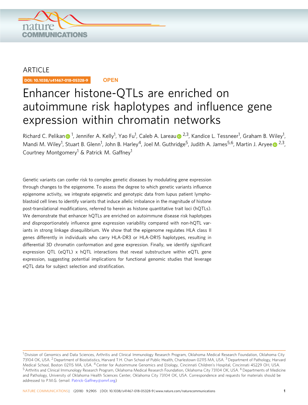 Enhancer Histone-Qtls Are Enriched on Autoimmune Risk Haplotypes and Inﬂuence Gene Expression Within Chromatin Networks