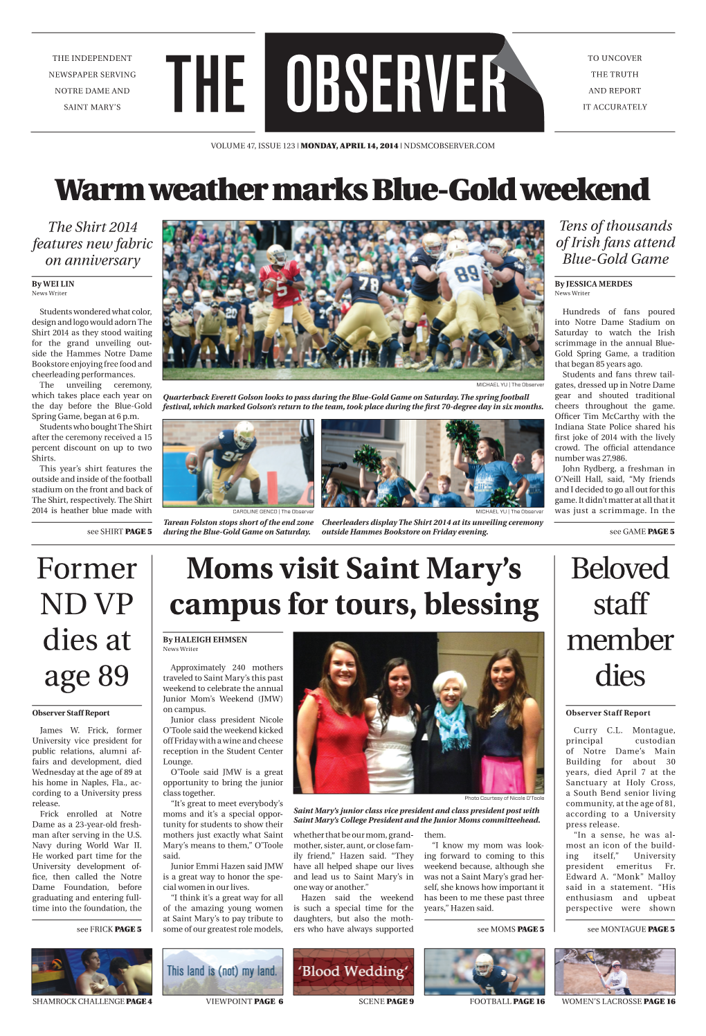 Warm Weather Marks Blue-Gold Weekend Moms Visit Saint Mary's Campus for Tours, Blessing Former Nd Vp Dies at Age 89 Beloved St
