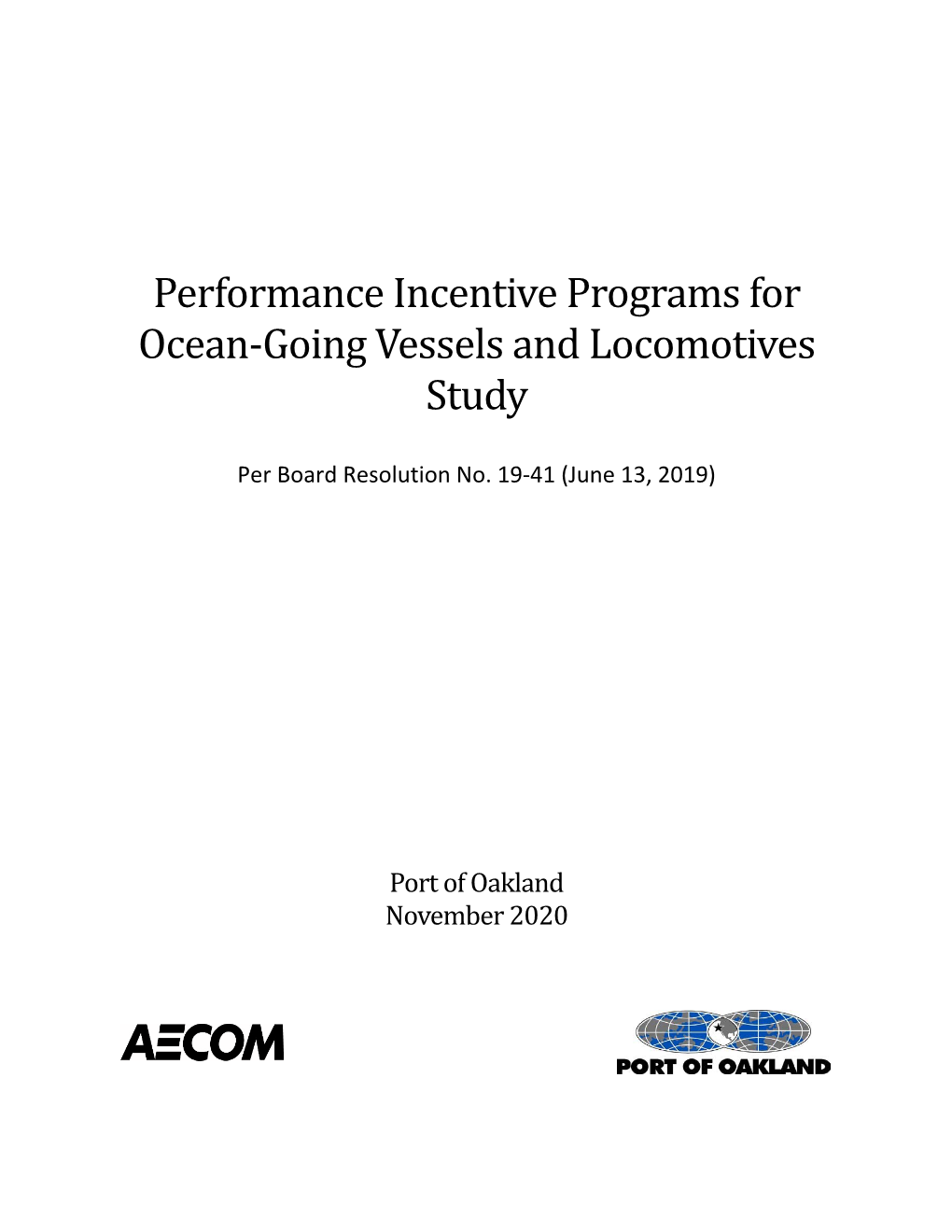 Performance Incentive Programs for Ocean‐Going Vessels and Locomotives Study