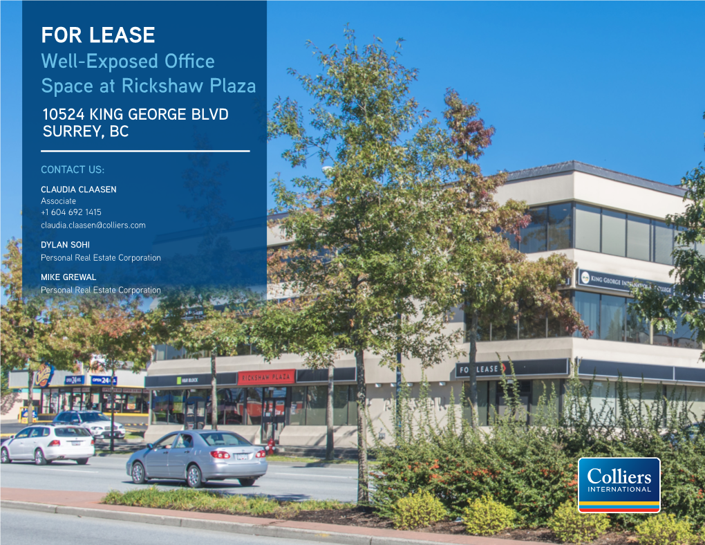 FOR LEASE Well-Exposed Office Space at Rickshaw Plaza 10524 KING GEORGE BLVD SURREY, BC